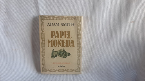 Imagen 1 de 4 de Papel Moneda Adam Smith Grijalbo