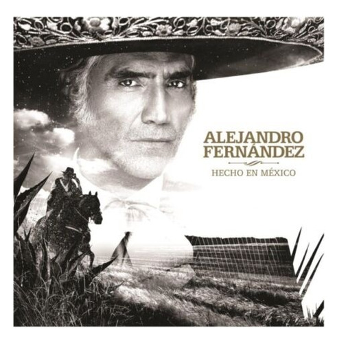 Hecho En Mexico - Fernandez Alejandro (cd)
