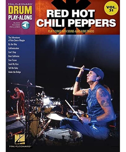 Red Hot Chili Peppers Drum Play-along Volume 31 Book/online.