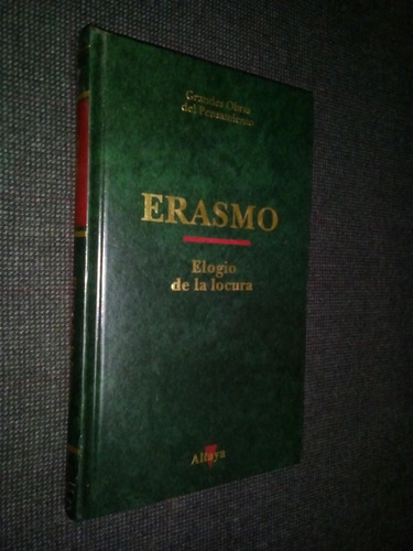 Elogio De La Locura Erasmo De Rotterdam Altaya