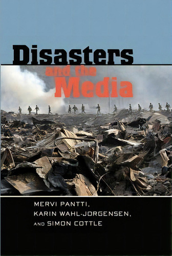 Disasters And The Media, De Simon Cottle. Editorial Peter Lang Publishing Inc, Tapa Dura En Inglés