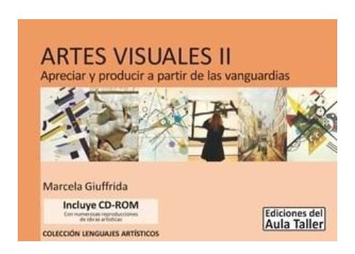 Artes Visuales 2, De Marcela Giuffrida. Editorial Aula Taller, Tapa Blanda En Español