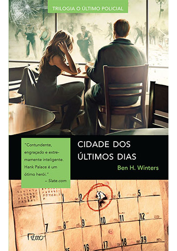 Livro cidade dos últimos dias de Ben H. Winters edição 1 em português 2016 editora Rocco
