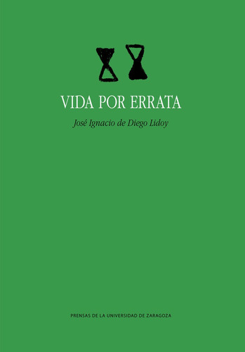 Vida Por Errata - De Diego Lidoy, Jose Ignacio