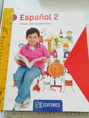 Español 2 Primaria Serie Aprender A Ser, Editores