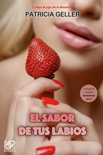 El Sabor De Tus Labios