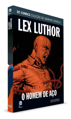 Dc Comics Graphic Novels - Ed 12 Lex Luthor: Homem De Aço 