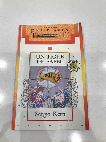 Un Tigre De Papel Sergio Kern Pan Flauta