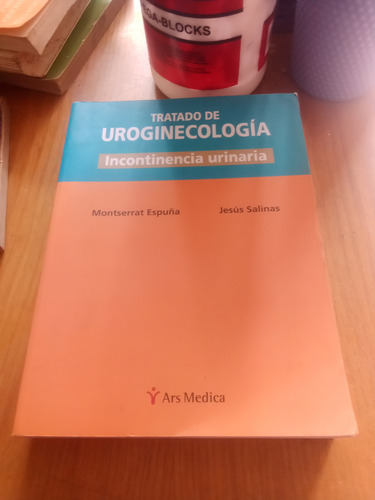 Tratado De Uroginecología Incontinencia Urinaria - Monserrat