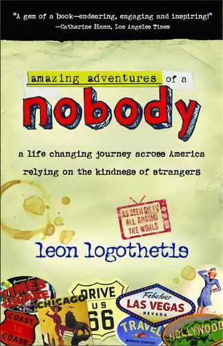 Amazing Adventures Of A Nobody, De Leon Logothetis. Editorial Bettie Youngs Books, Tapa Blanda En Inglés