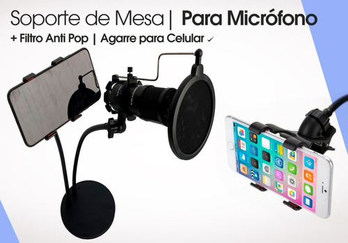 Soporte Microfono Brazo Con Base Y Filtro Pop Celular Ganso