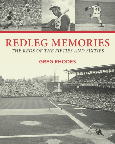 Libro: Redleg Memories: The Reds Of The Fifties And Sixties