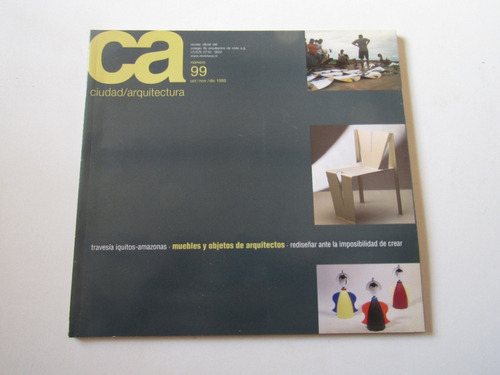 Revista Ca: Ciudad Y Arquitectura N. 99