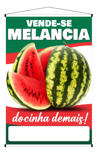 Banner Divulgação Vende-se Melancia Docinha 100x70cm