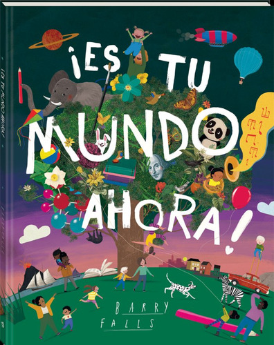 Libro Â¡es Tu Mundo Ahora! - Falls, Barry