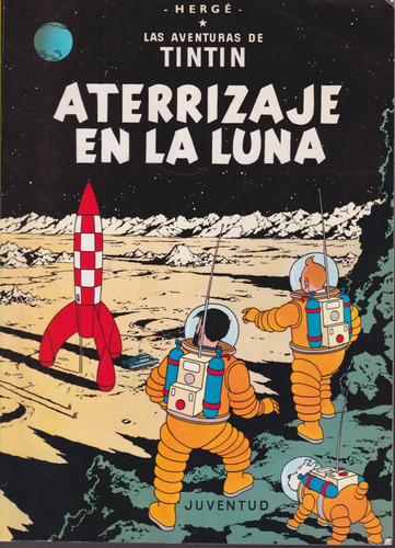 Tintin Aterrizaje En La Luna Herge