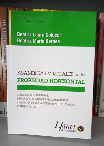 Asambleas Virtuales En La Propiedad Horizontal / Colucci