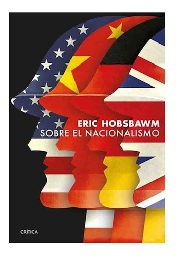 Libro Sobre El Nacionalismo Eric Hobsbawm Crítica