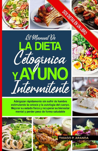 Libro: Manual De La Dieta Cetogénica Y El Ayuno Intermitente