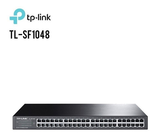 Switch Tp-link 48 Puertos 10/100 Mbps No Administrable Para