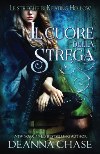 Libro: Il Cuore Della Strega (le Streghe Di Keating Hollow)