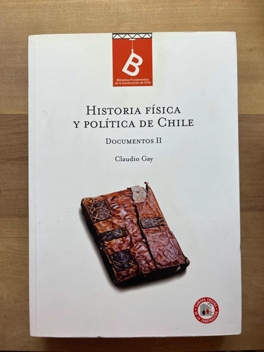 Historia Física Y Política De Chile