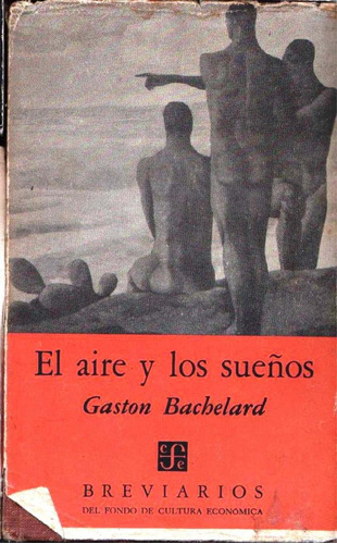 El Aire Y Los Sueños Por Gaston Bachelard