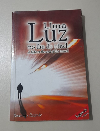Uma Luz No Fim Do Tunel - Rosemary Rezende (Usado)