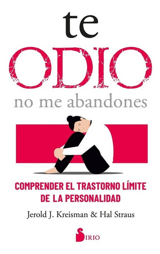 Te Odio No Me Abandones - Jerold/ Straus  Hal Kreisman