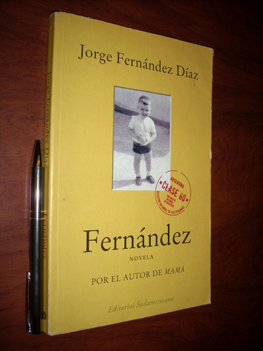 Fernández Jorge Fernández Díaz Ed. Sudamericana Formato Gran