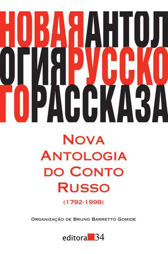 Livro Nova Antologia Do Conto Russo (1792-1998)