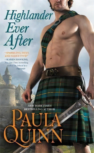 Highlander Ever After, De Paula Quinn. Editorial Little, Brown &pany En Inglés