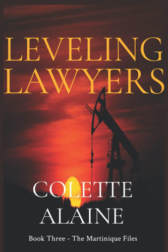 Libro: En Ingles Leveling Lawyers The Martinique Files Book