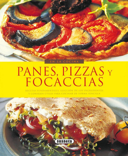 Panes Pizzas Y Focaccias En La Cocina - Aa,vv