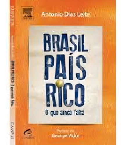 -, de Antonio Dias Leite. Editora CAMPUS - GRUPO ELSEVIER, capa mole em português