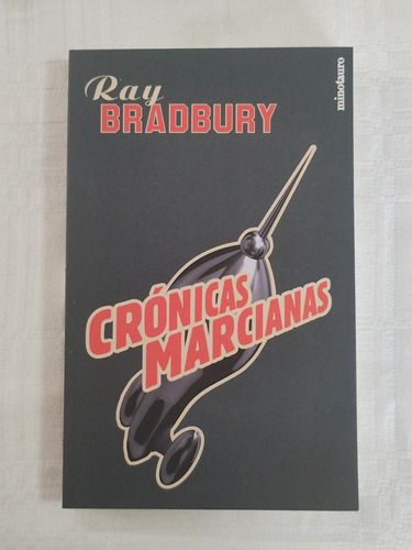 Crónicas Marcianas - Ray Bradbury - Ed. Minotauro - Nuevo