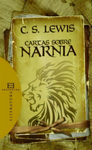 Cartas Sobre Narnia, De Lewis, Clive Staples., Vol. 1. Editorial Ediciones Encuentro, S.a., Tapa Blanda En Español