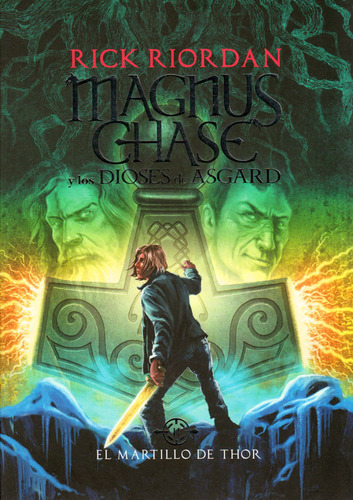 Magnus Chase Y Los Dioses De Asgard Ii: El Martillo De Thor, De Rick Riordan. Editorial Penguin Random House, Tapa Blanda, Edición 2017 En Español