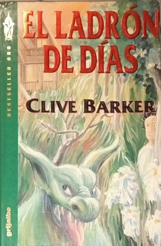 El Ladrón De Días. Clive Barker.