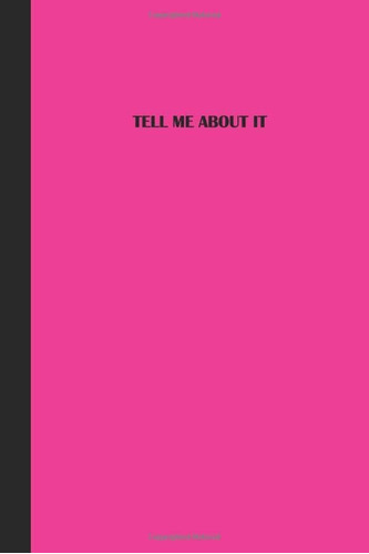 Libro: Journal: Tell Me About It (pink And Black) 6x9 - Dot 