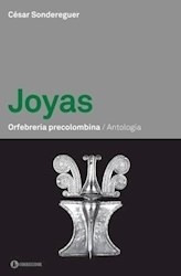 Joyas - Orfebreria Precolombina