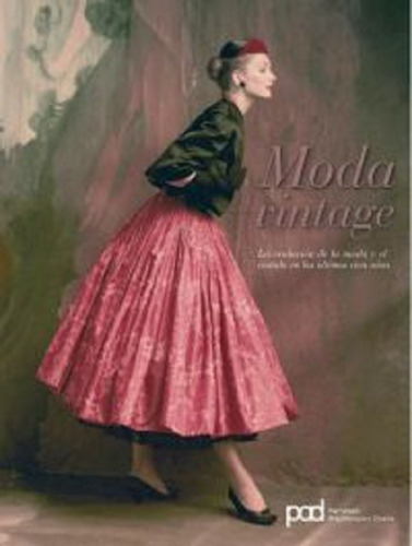 Libro Moda Vintage - Editorial Parramon