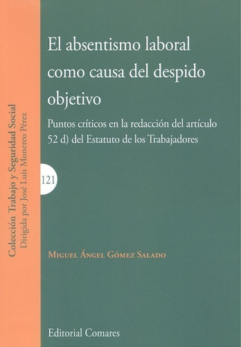 Libro El Absentismo Laboral Cómo Causa Del Despido Objetivo