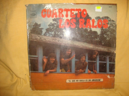 Vinilo Cuarteto Los Ralos El Que No Baila Es Un Amargon C2