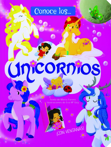 Conoce Los: Unicornios, de Forero, María. Serie Conoce Los: Dinosaurios Editorial Silver Dolphin (en español), tapa dura en español, 2021