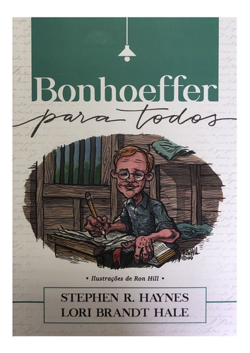 Bonhoeffer Para Todos - Ultimato