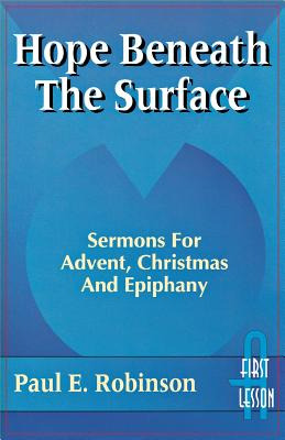 Libro Hope Beneath The Surface: Sermons For Advent, Chris...