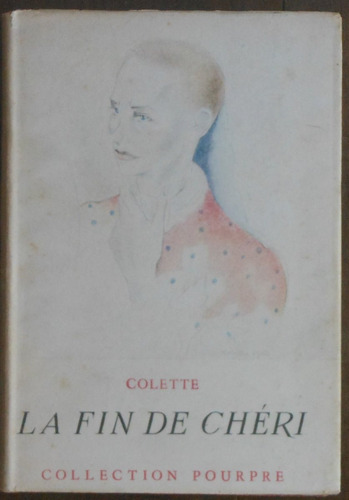 La Fin De Chéri - Colette (en Francés)