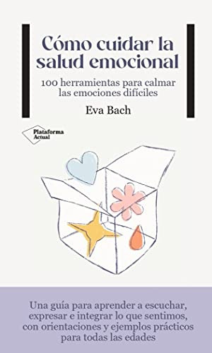 Libro Cómo Cuidar La Salud Emocional De Eva Bach  Plataforma