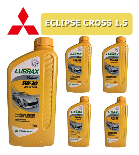 Óleo Lubrax 5w30 Mitsubishi Eclipse Cross 1.5 Dfi 16v 5 Lts